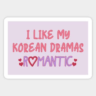 I Like My Korean Dramas Romantic Magnet